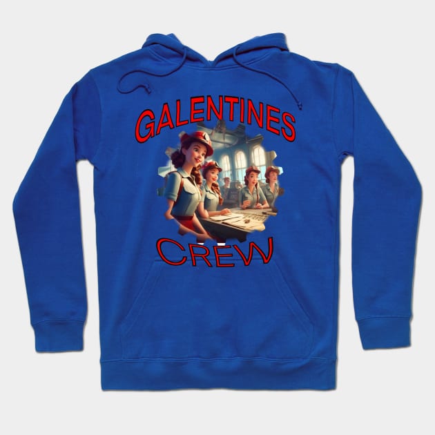 Galentines crew Hoodie by sailorsam1805